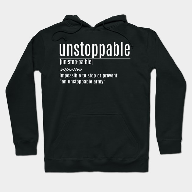 unstoppable Hoodie by Junalben Mamaril